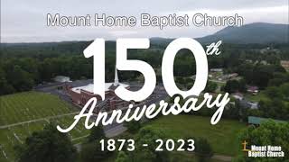 Mount Home Baptist Church Morganton NC a brief history on their 150th Anniversary 2023 [upl. by Atiker925]