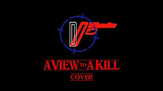 A View To A Kill Duran Duran Cover [upl. by Esylla871]