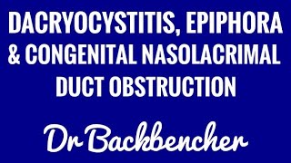 Dacryocystitis Epiphora and Congenital Nasolacrimal Duct Obstruction [upl. by Norling595]