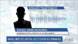 Rafael Uribe Noguera reveló nuevos detalles del asesinato de Yuliana Samboní [upl. by Sirromal]