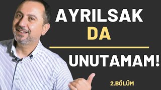 AYRILIK SONRASI ERKEKLER Erkekler Geç Unutur [upl. by Audre742]