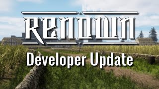 Renown  Developer Update [upl. by Olatha347]