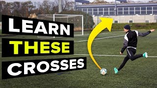 3 CROSSES YOU NEED TO LEARN  learn football skills [upl. by Buffo24]