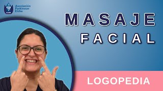 Masaje Facial  Logopedia [upl. by Ardelia]