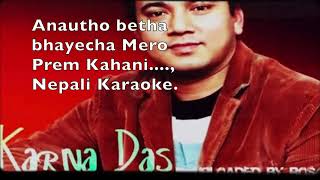 Anautho Betha BhayechaNepali Karaoke [upl. by Skier]