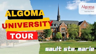 Algoma University Tour Sault Saint Marie Ontario Canada [upl. by Haduhey]