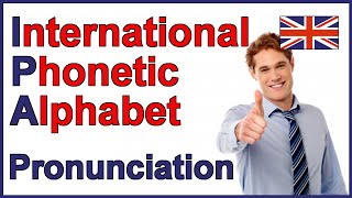 International Phonetic Alphabet IPA  English Pronunciation [upl. by Tteraj690]