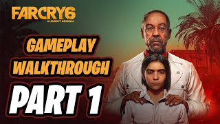 Far Cry 6 Walkthrough  Part 1 FULL GAME  Isla Santuario [upl. by Constant833]