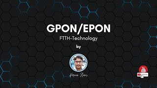 GPON Technology Fundamentals  PON Concept  GPON Architecture and Principles  Triple Play Services [upl. by Nosille]