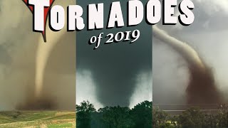 TORNADOES OF 2019  The Endless Storm Season [upl. by Aneetsyrk]