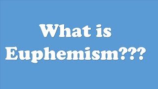 Euphemism  How To Use Euphemism  Examples of Euphemism  Euphemism Figure of Speech [upl. by Thompson]