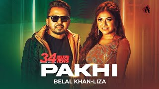 Pakhi  পাখি  Belal Khan Ft Liza  Official Music Video  Bangla New Song 2021 [upl. by Luba]