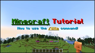 Minecraft  How To Use The title Command JavaBedrock [upl. by Nolaj]