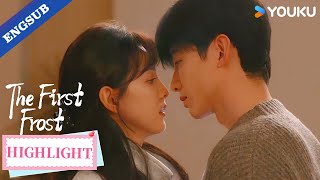 【Highlight】You can do anything with me—I’m yours for the night💓💋  The First Frost  YOUKU [upl. by Donald]