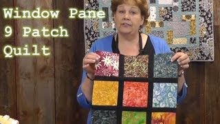 Window Pane 9 Patch Quilt Tutorial [upl. by Obrien26]