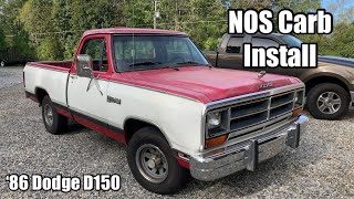 NOS Carb Install  ‘86 Dodge D150 Royal SE [upl. by Aloeda730]