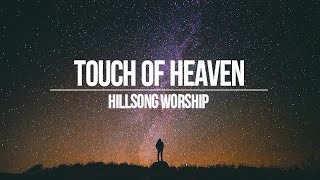 Fundo Musical  Touch Of Heaven  Hillsong Worship Piano [upl. by Ynnig803]