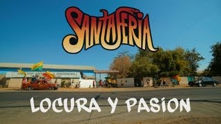 Santa Feria  Locura y Pasión  VIDEO OFICIAL [upl. by Reniti249]