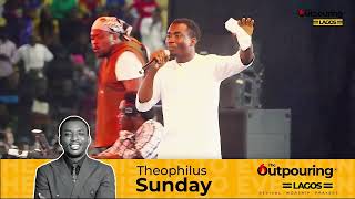 Theophilus Sunday  The Outpouring Lagos 2023 [upl. by Aicenra335]