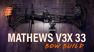 2023 MATHEWS V3X 33  Bow Build [upl. by Evelunn]