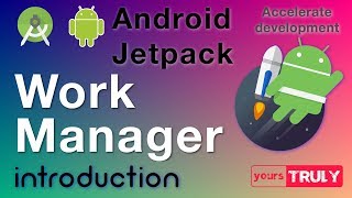 Work Manager  Android Jetpack  Introduction [upl. by Bessy]