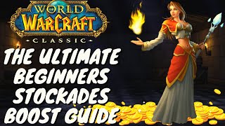 World of Warcraft Classic Ultimate Beginners Stockades Boost Guide 60gHr or more [upl. by Otero]