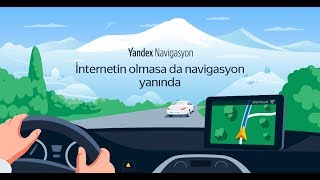 Yandex Navigasyon  Çevrimdışı Navigasyon [upl. by Aytnahs]