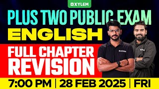 Plus Two Public Exam English  Full Chapter Revision  Xylem Plus Two [upl. by Thesda]