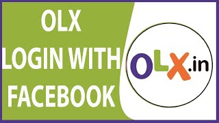 OLX Login 2020 How To Sign In To OLX Account With Facebook [upl. by Cleodal124]