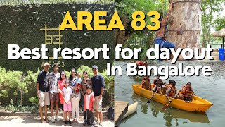 Area 83 resort Bangalore  Perfect weekend getaway place [upl. by Bello]