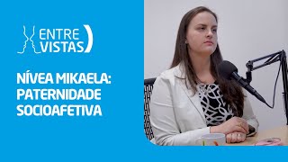 Paternidade Socioafetiva  EntreVistas [upl. by Tayib]