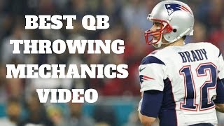 The BEST QB Throwing Mechanics Video [upl. by Ardnot]