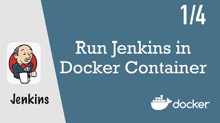 Run Jenkins in Docker Container  Jenkins Pipeline Tutorial for Beginners 14 [upl. by Hunsinger887]