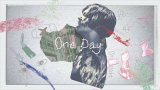 Omoinotake  One Day Official Lyric Video [upl. by Press]