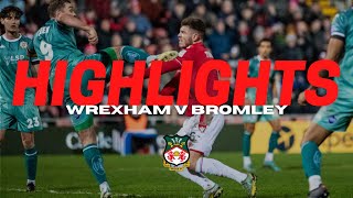 HIGHLIGHTS  Wrexham v Bromley [upl. by Ynamrej]