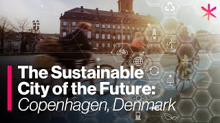 Is Copenhagen the Worlds Most Sustainable City [upl. by Caneghem]