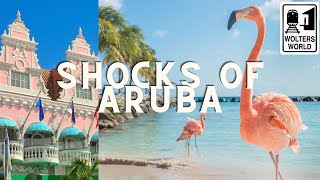 Aruba 10 Shocks of Visiting Aruba [upl. by Hsetih]