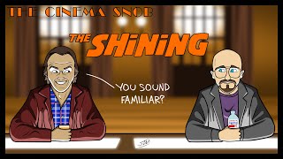 The Shining  The Cinema Snob [upl. by Lerrej]