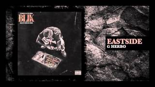 G Herbo  Eastside Official Audio [upl. by Aneele]