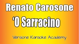 Renato Carosone  O Sarracino Versione Karaoke Academy Italia [upl. by Rahal]