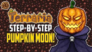 Terraria Pumpkin Moon Step By Step AFK Farm  Terraria How To  HappyDays [upl. by Aiceled]