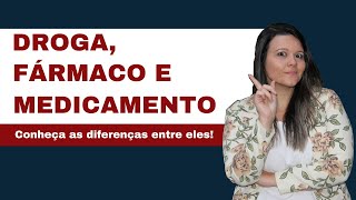 A DIFERENÇA ENTRE DROGA MEDICAMENTO E FÁRMACO [upl. by Buderus375]