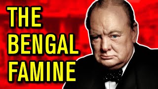 The Bengal Famine and Winston Churchill  BadEmpanada [upl. by Isej]