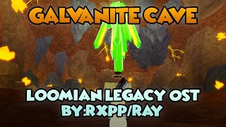 Galvanite Cave  Loomian Legacy OST ByRxppRay [upl. by Dino517]