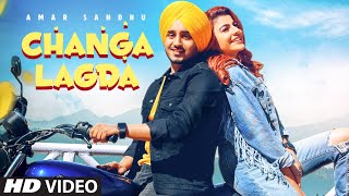 Changa Lagda full video  Amar Sandhu  Starboy  Sardaar Films  Latest Punjabi Song 2020 [upl. by Swayne]