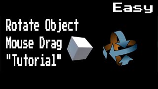 Rotate GameObject using mouse drag Unity Tutorial 2019 [upl. by Emmott]