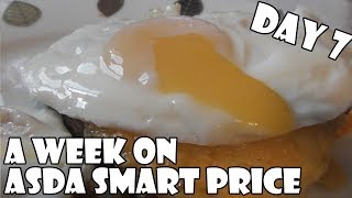 A Week On Asda Smart Price DAY 7 [upl. by Bettye901]