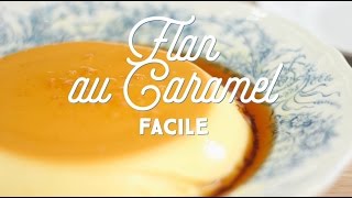 Flan au caramel facile  CuisineAZ [upl. by Broder545]