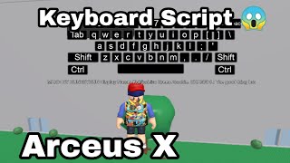 Arceus X Keyboard Script ⌨️ [upl. by Luhar]