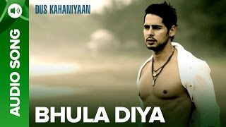 Bhula Diya Full Audio Song  Dus Kahaniyaan  Diya Mirza amp Manoj Bajpayee [upl. by Aknahs877]